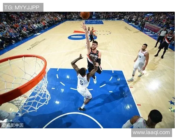 开拓者与76人激情对决腾讯视频直播全程呈现精彩瞬间